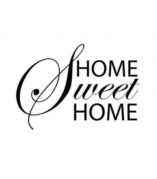Home sweet home - Spreuken