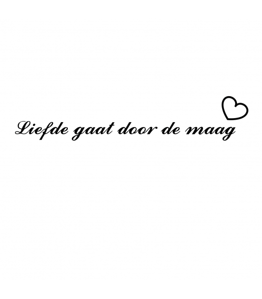 Liefde gaat door de maag - Spreuken